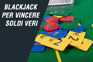 Blackjack per vincere soldi veri