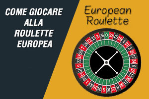 Come giocare alla roulette europea