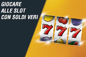 Giocare alle slot con soldi veri