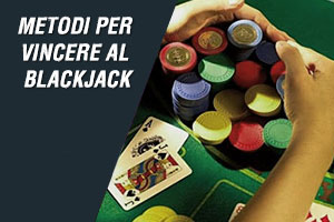 Metodi per vincere al blackjack