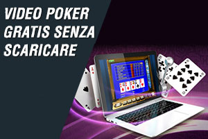 Video poker gratis senza scaricare