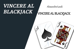 Vincere al blackjack