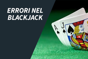 Errori Nel Blackjack