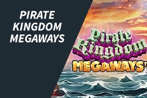 Pirate Kingdom Megaways