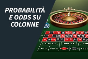 Probabilità e odds su colonne