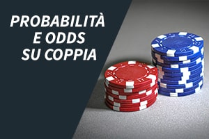 Probabilità e odds su coppia