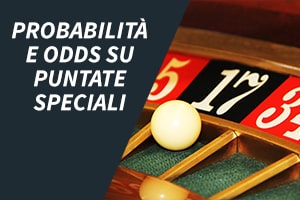 Probabilità e odds su puntate speciali