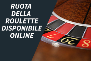 Ruota della roulette disponibile online