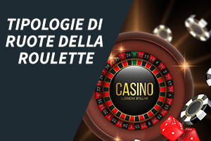 tipologie di route dela roulette