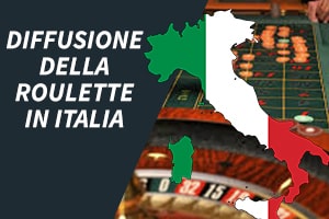 Diffusione della roulette in Italia