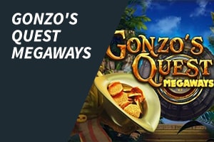 Gonzo's Quest Megaways