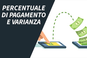 Percentuale di pagamento e varianza