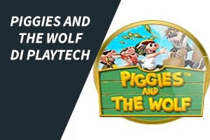 Piggies and the Wolf di Playtech