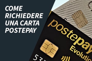 Come richiedere una carta Postepay