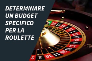 Determinare un budget specifico per la roulette