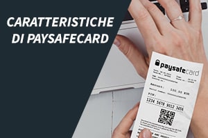 Caratteristiche di Paysafecard