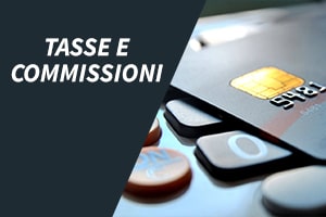 Tasse e commissioni